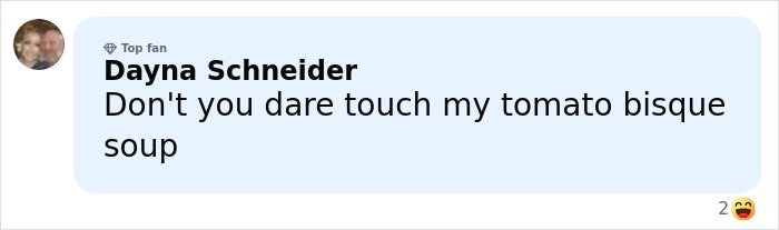 Comment from user Dayna Schneider about tomato bisque soup, related to leaked audio on Campbell's soup ingredients.