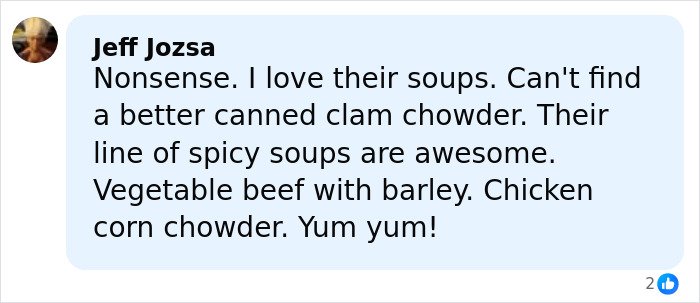 Commenter Jeff Jozsa praises Campbell’s soups, highlighting clam chowder and spicy soup varieties in a positive review.