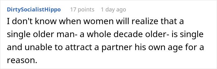 Comment from user DirtySocialistHippo discussing challenges in dating older single men and partner attraction issues.