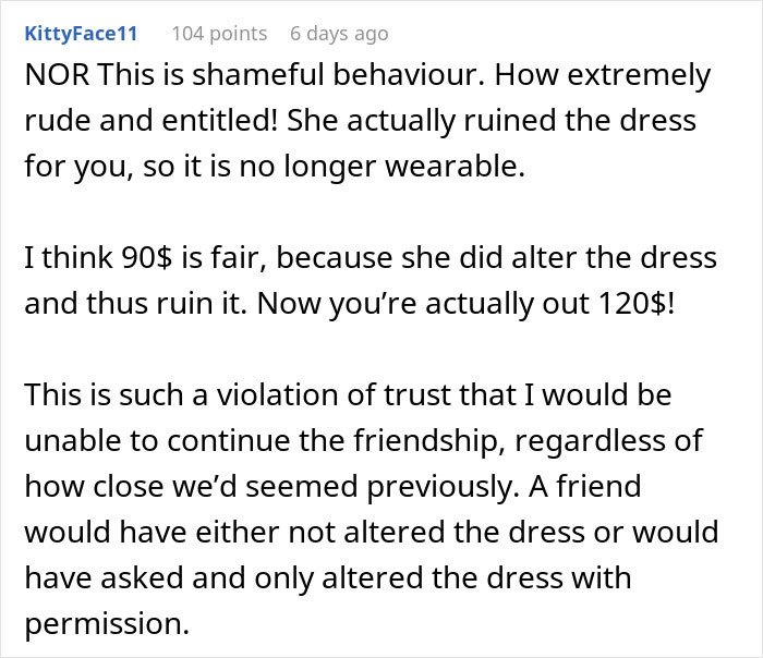 Comment about a woman refusing to pay $90 for a borrowed dress she altered without permission, discussing trust and dress alteration consequences.