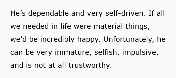 Text describing a man prioritizing work over family while his wife knows and wants to stay despite it.