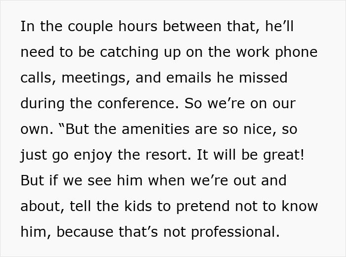 Man prioritizes work over family, pretending to have no family while wife understands and wants to stay.