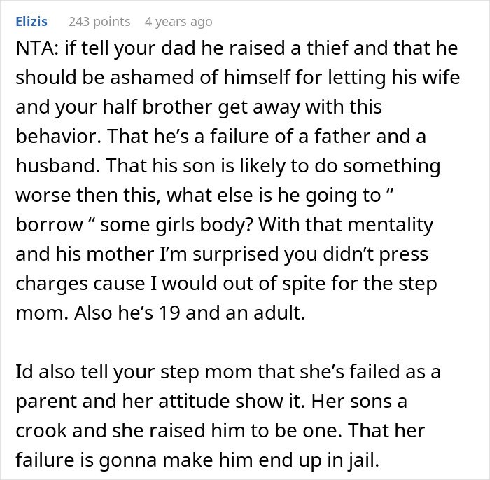 Comment discussing family conflict over half-brother involved in stealing car and resulting arrest situation.