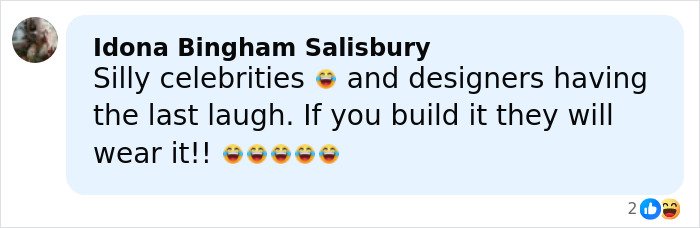 Comment reacting with laughter emojis about celebrities and designers wearing unusual fashion on the red carpet.