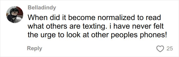 Comment expressing discomfort about reading others' texts and urging respect for privacy on phones.