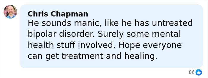 Comment mentioning manic behavior and untreated bipolar disorder linked to mental health and hope for healing after disturbing mountain incident.