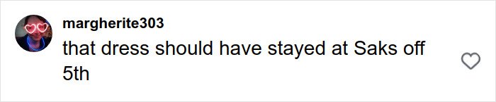 Comment on social media saying that a dress should have stayed at Saks off 5th related to Sydney Sweeney’s MAGA makeover debate.