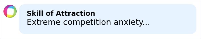 Text message conversation showing a message from Skill of Attraction about extreme competition anxiety.