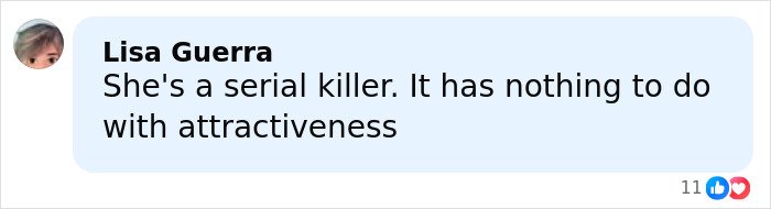 Comment from Lisa Guerra stating the aunt is a serial killer unrelated to attractiveness in a social media post.