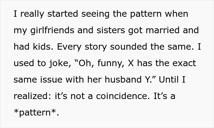 Text excerpt about noticing a pattern men in relationships follow, shared by a single woman reflecting on friends and family.