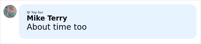 Comment from Mike Terry, a top fan, stating 