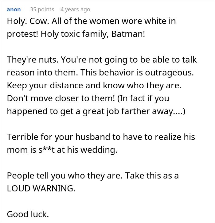 Comment expressing shock at toxic family behavior and mom ruining the son's wedding, advising to keep distance.