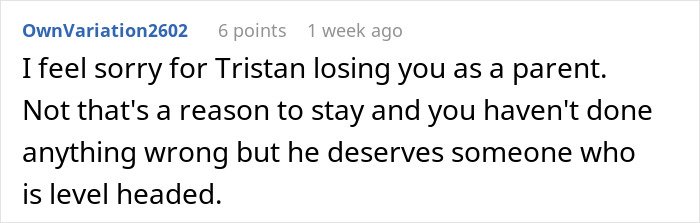 Comment expressing sympathy for a man upset his girlfriend dumped him after his ex confronted her over bonding with their son.
