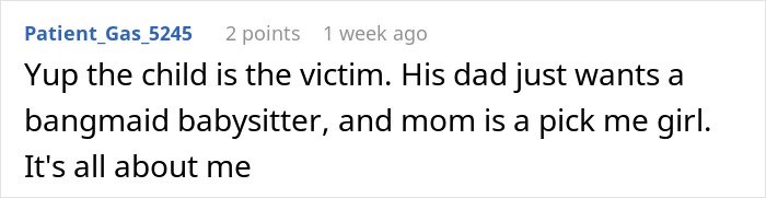 Comment expressing frustration about a man upset after his ex blew up on his GF for bonding with their son.