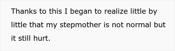 Text on a white background reading about realizing the stepmother’s true colors and feeling hurt about her behavior.