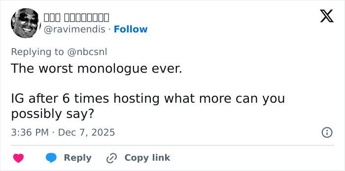 Tweet criticizing an SNL monologue, posted by a user responding to the show after multiple hosting appearances.