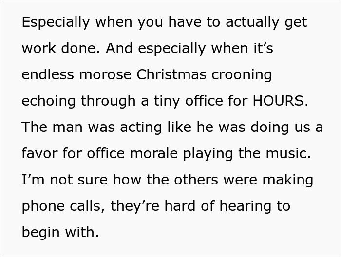 Text discussing a man blasting Christmas music loudly in a small office, affecting coworkers and office morale.