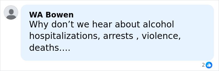 Comment discussing arrests and hospitalizations related to alcohol amid debate over mom’s gummy arrest online.