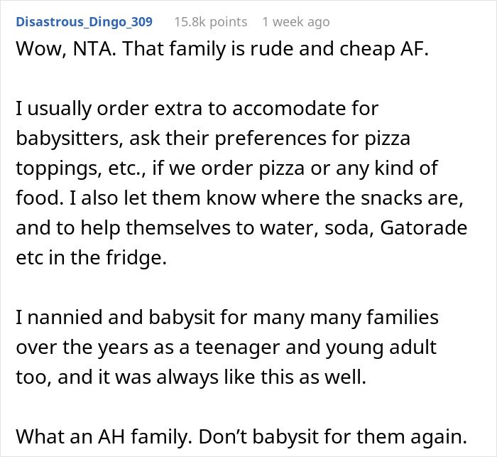 Reddit comment criticizing parents for being rude after babysitter confesses to eating two slices of pizza during babysitting.