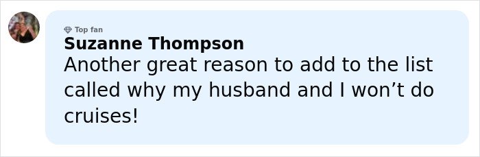 Facebook comment from Suzanne Thompson explaining why she and her husband avoid cruises after a fatal passenger incident.