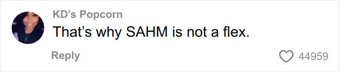 Comment by KD&rsquo;s Popcorn saying SAHM is not a flex, highlighting challenges faced by stay-at-home moms on divorce.