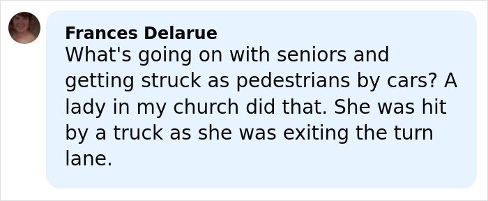 Comment by Frances Delarue discussing seniors being struck by cars, referencing a pedestrian accident in NYC.