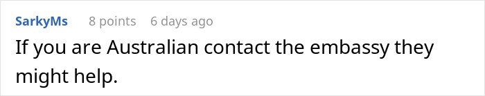 Comment suggesting Australians contact the embassy for help in a discussion about being held hostage at parents’ place.