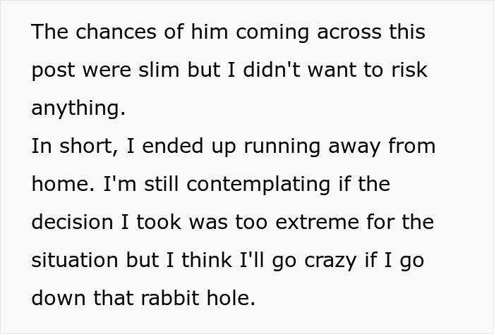 Text excerpt describing someone running away from home, reflecting on feeling held hostage at parents’ place and uncertainty about what to do next.