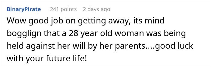 Comment from user BinaryPirate about a woman being held hostage at her parents’ place and her future life.