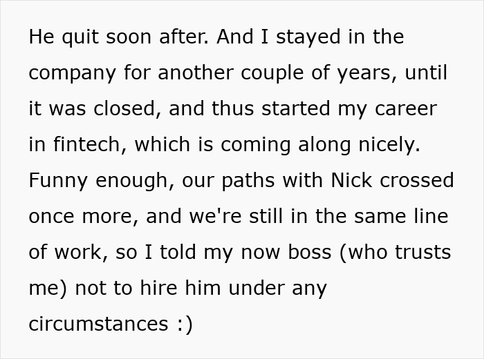 Text excerpt describing an employee’s experience with a boss threatening termination who later gets fired from his position.