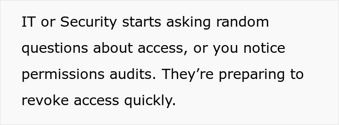 Text about IT or Security asking access questions and permissions audits indicating subtle red flags of job insecurity.