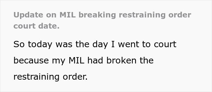 Text update on MIL breaking restraining order court date about woman taking restraining order after 29 years marriage.