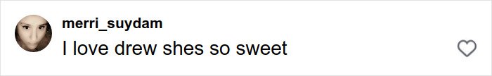 Comment praising Drew Barrymore's sweetness in response to a fan recreating her iconic 1989 Oscars dress.