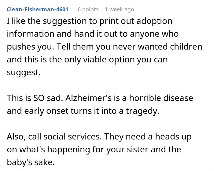 Childfree woman refuses responsibility for sister&rsquo;s new baby after advising her not to have children.