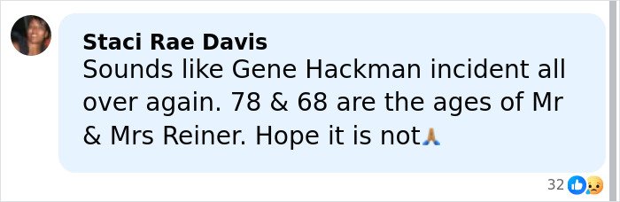 Comment from Staci Rae Davis discussing ages of Rob Reiner and wife, with son eyed as person of interest in LA case.