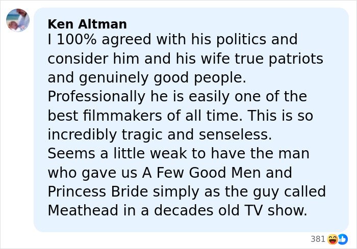 Comment by Ken Altman praising Rob Reiner and mentioning the son eyed as person of interest in LA home case.