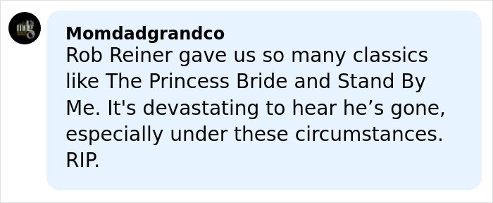 Facebook comment mourning Rob Reiner’s death, highlighting his classic films amid tragic circumstances.