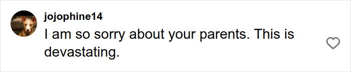 Comment expressing sorrow about parents, related to Rob Reiner's daughter heartbreaking post before parents found slain in LA home.
