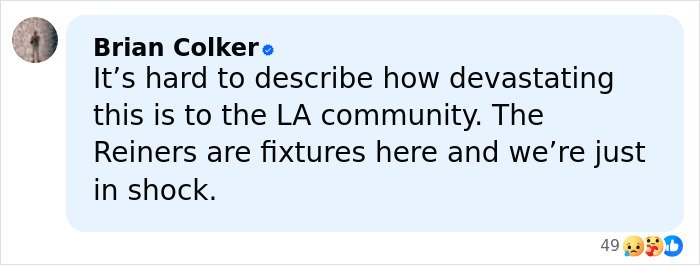 Facebook comment by Brian Colker expressing shock over the brutal slaying of Rob Reiner's parents in LA.