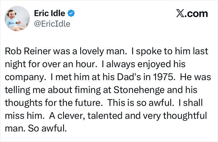 Screenshot of Eric Idle’s post sharing memories of Rob Reiner and reflecting on their last conversation before his passing.