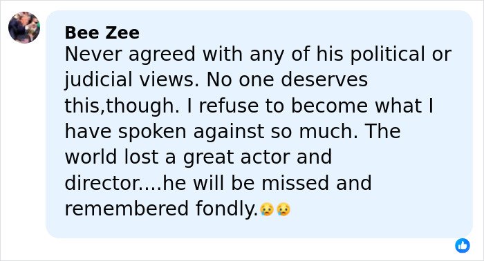 User comment expressing grief over Hollywood icon’s passing and remembering the great actor and director fondly.
