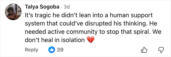 Comment expressing sadness over lack of human support, linking ChatGPT to turning son against mother in a tragic spiral.