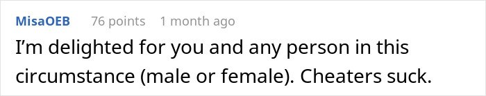 Comment expressing support for anyone facing relationship issues, condemning cheating in a text-based forum post.