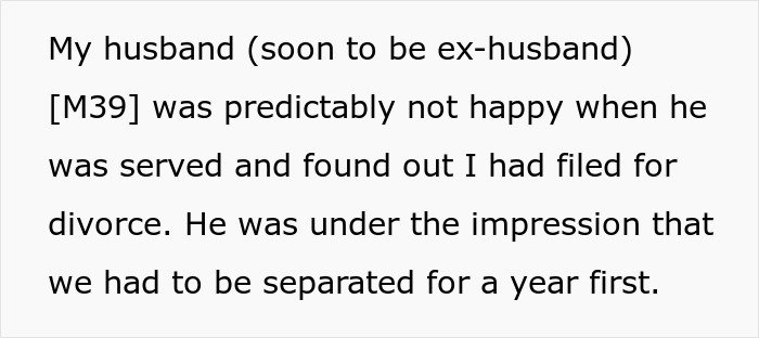 Text excerpt from a woman explaining her soon-to-be ex-husband’s reaction to being served divorce papers unexpectedly.