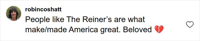 Comment from user robincoshatt about Rob Reiner and America’s greatness with a broken heart emoji on social media.