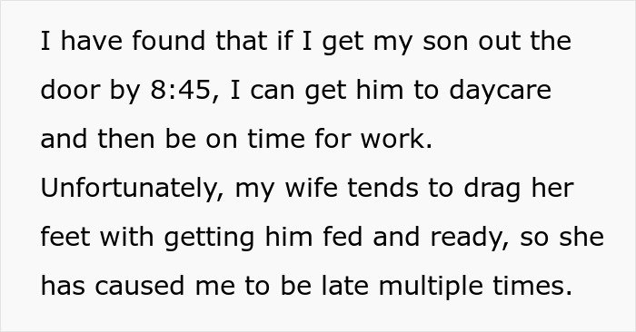 Text about a guy with 2 jobs struggling as his jobless wife can’t get their son ready for daycare on time.