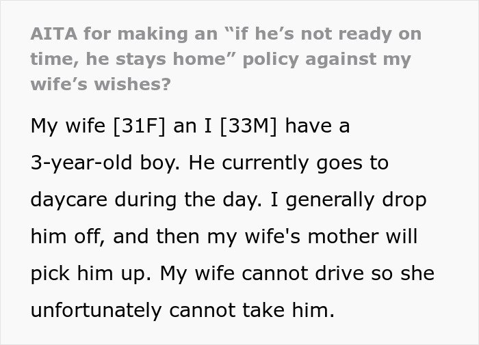 Man with two jobs leaves when his jobless wife fails to get their son ready for daycare on time.