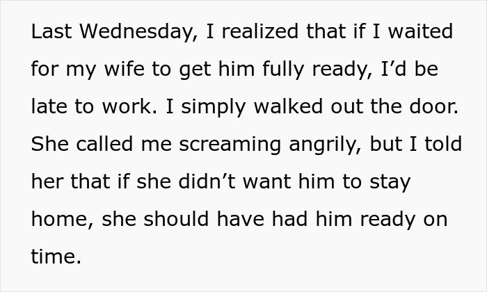 Man with two jobs leaves after wife can’t get son ready for daycare on time, causing conflict between them.