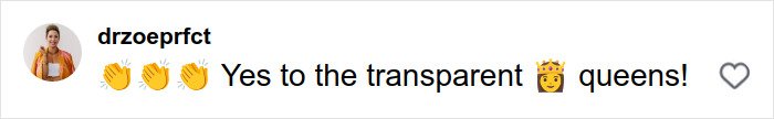 Comment on social media from user drzoeprfct applauding transparent queens with clapping and crown emojis in a casual post.