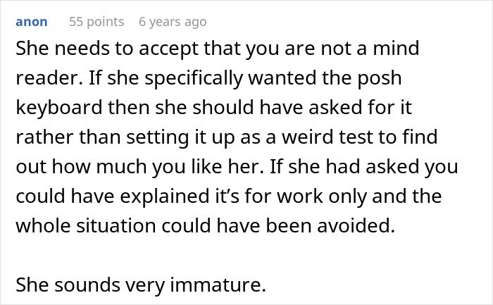 Comment discussing immaturity and misunderstanding after man lends girlfriend a spare keyboard and her reaction causes conflict.